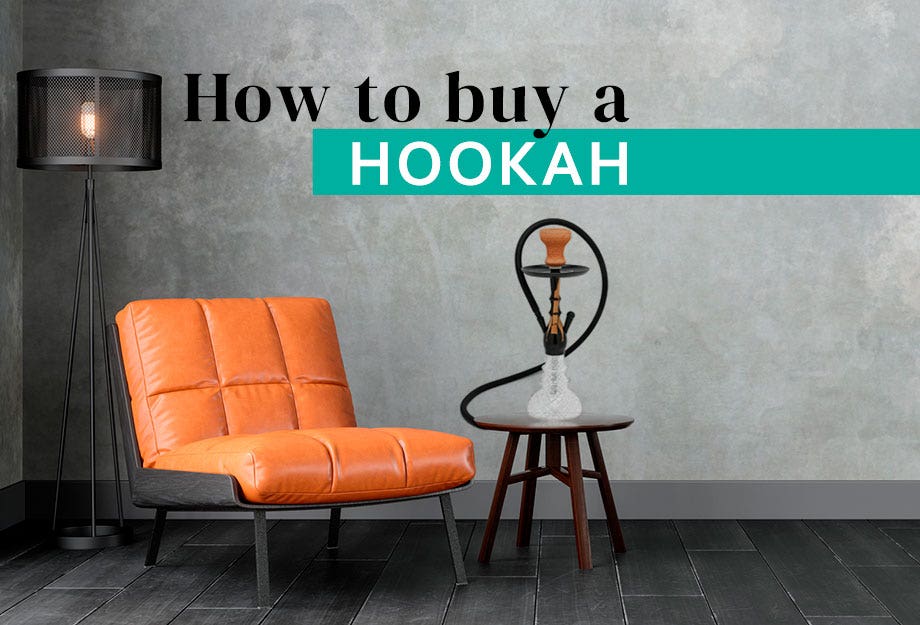 How To: Buy a Hookah